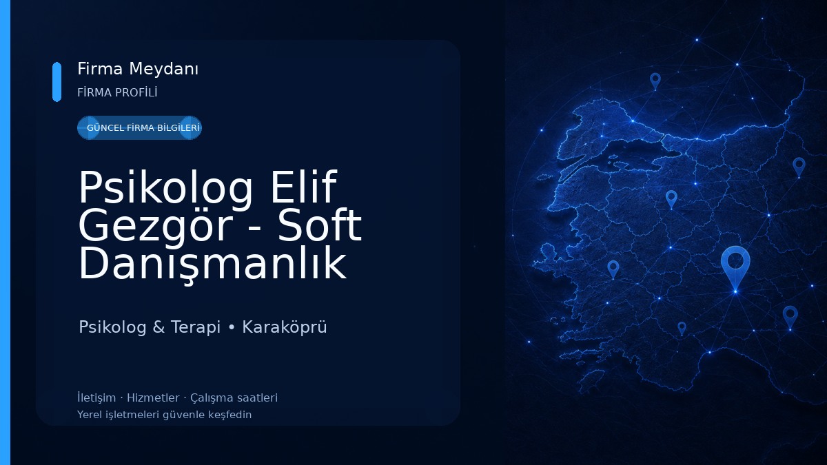 Psikolog Elif Gezgör - Soft Danışmanlık