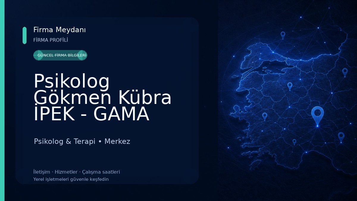 Psikolog Gökmen Kübra İPEK - GAMA PSİKOLOJİ | Aksaray Psikolog
