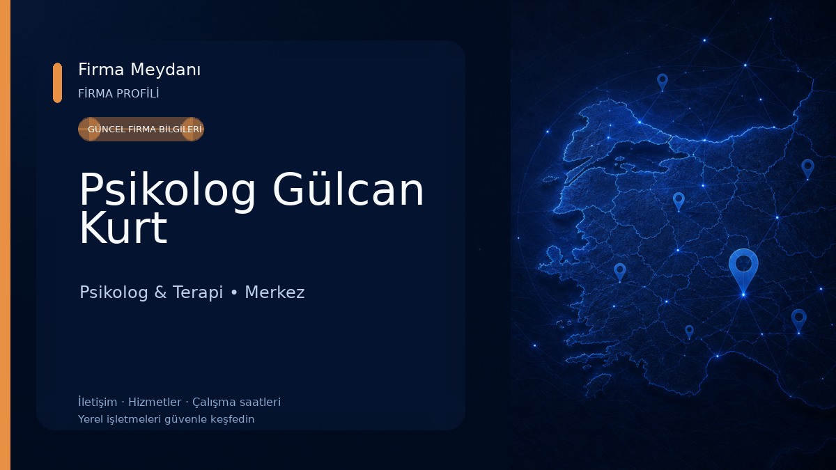 Psikolog Gülcan Kurt Psikolog & Terapi