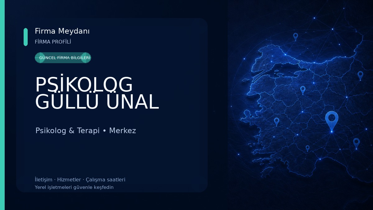 PSİKOLOG GÜLLÜ ÜNAL
