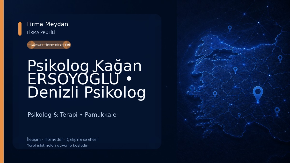Psikolog Kağan ERSOYOĞLU • Denizli Psikolog • Denizli Yetişkin • Denizli Çift Danışmanlığı • Hiera Psikoloji•