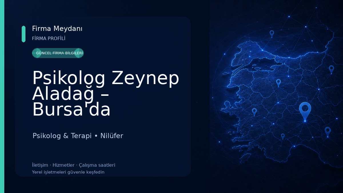 Psikolog Zeynep Aladağ – Bursa'da Psikolojik Danışmanlık ve Terapi