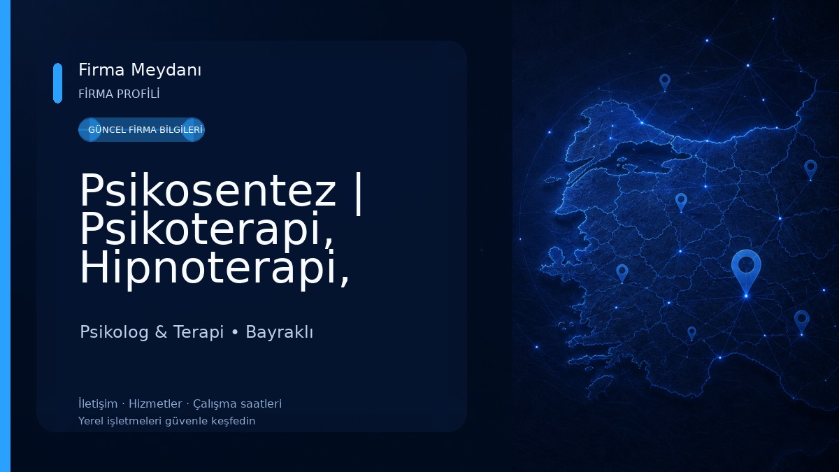 Psikosentez | Psikoterapi, Hipnoterapi, EMDR, Çift Terapisi, Aile Danışmanlığı Psikolog & Terapi