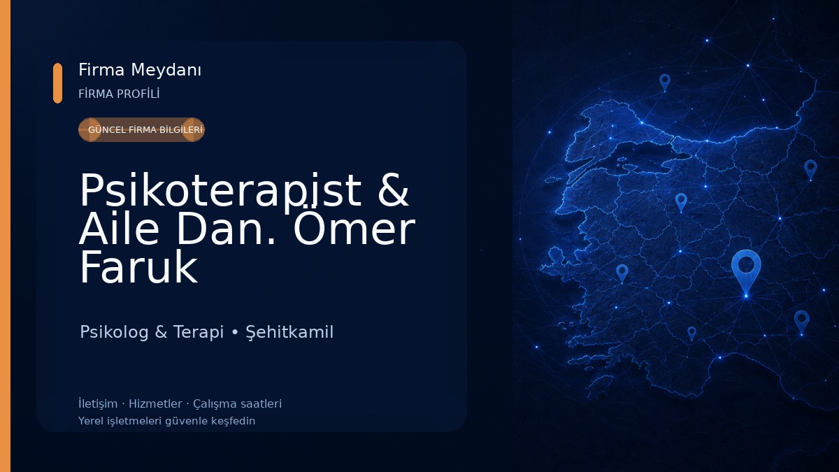 Psikoterapist & Aile Dan. Ömer Faruk TELLİ(Gaziantep Psikoloji- Bireysel&Yetişkin Terapi- Çift Terapisi-Aile Terapisi) Psikolog & Terapi