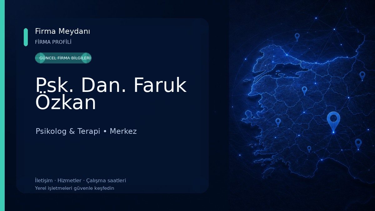 Psk. Dan. Faruk Özkan Psikolog & Terapi
