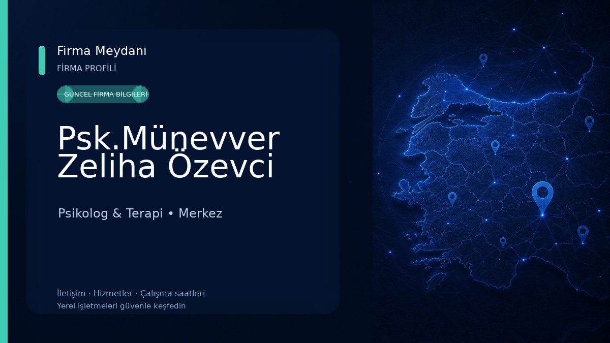 Psk.Münevver Zeliha Özevci Psikolog & Terapi