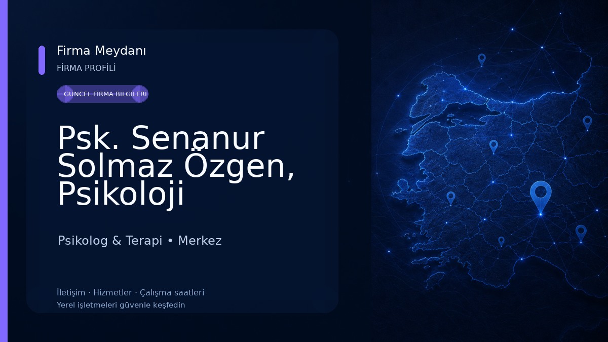 Psk. Senanur Solmaz Özgen, Psikoloji Psikolog & Terapi