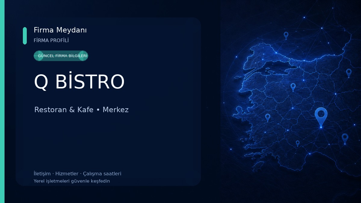 Q BİSTRO Restoran & Kafe