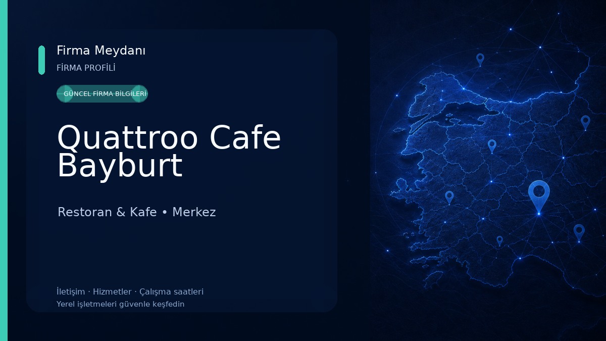 Quattroo Cafe Bayburt Restoran & Kafe