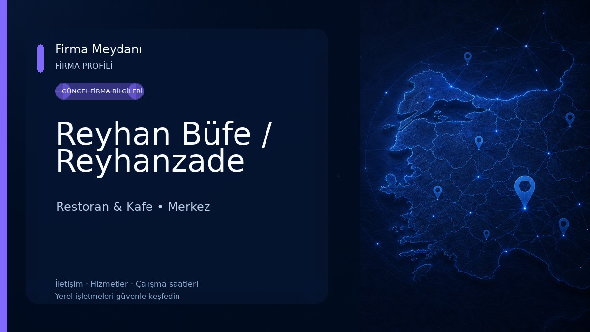 Reyhan Büfe / Reyhanzade Restoran & Kafe