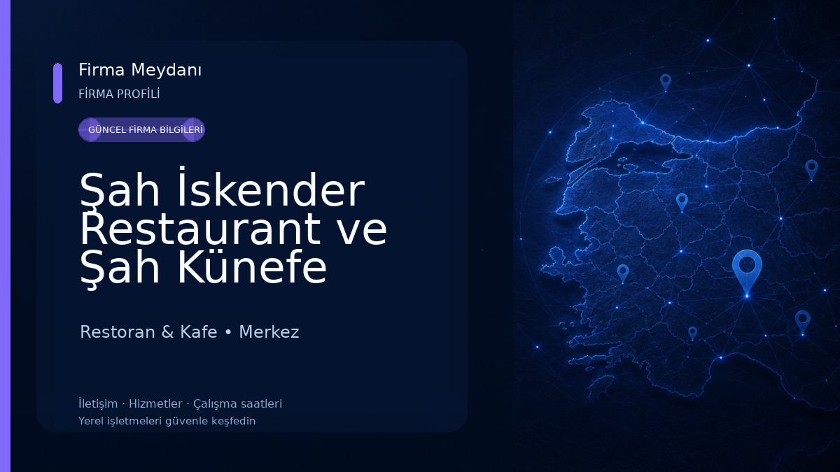 Şah İskender Restaurant ve Şah Künefe Restoran & Kafe