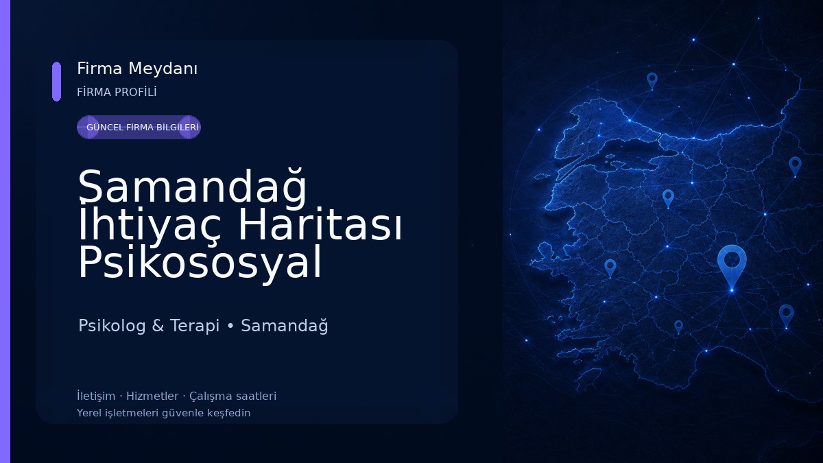 Samandağ İhtiyaç Haritası Psikososyal Destek Merkezi Psikolog & Terapi
