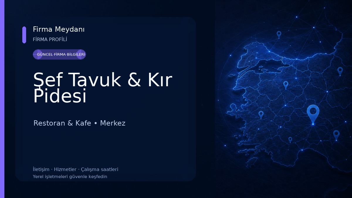 Şef Tavuk & Kır Pidesi Restoran & Kafe