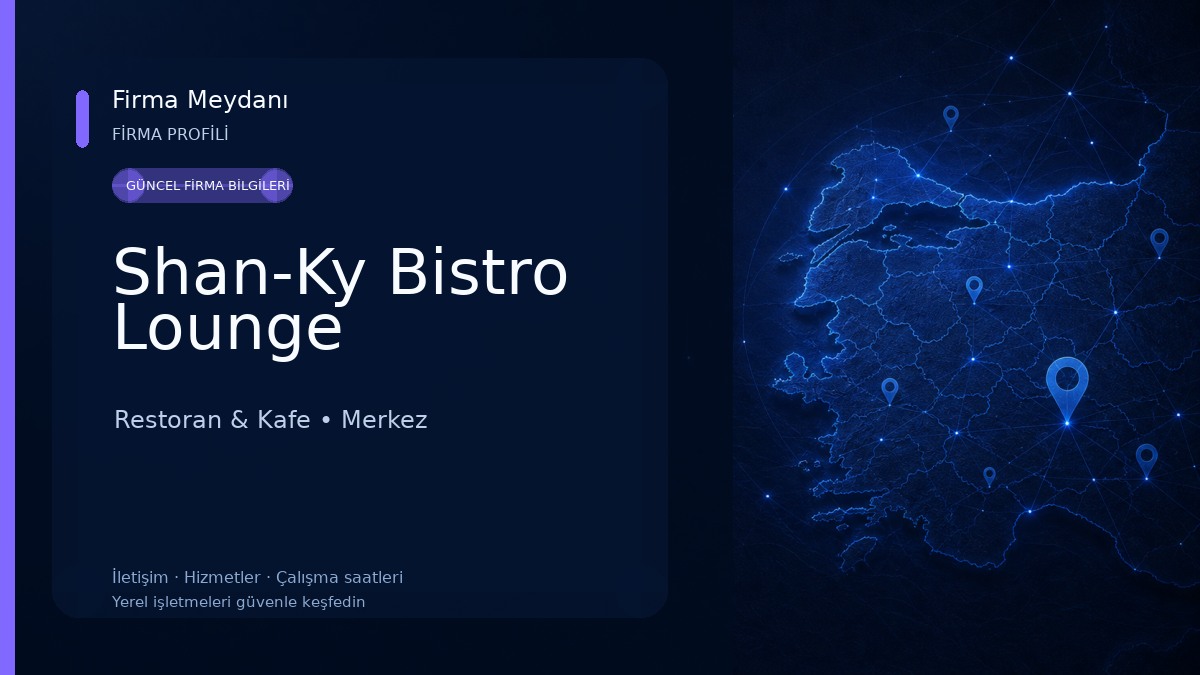 Shan-Ky Bistro Lounge 
