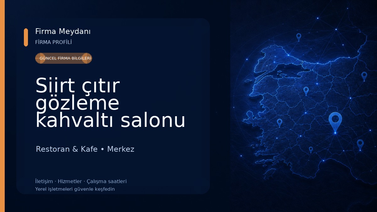 Siirt çıtır gözleme kahvaltı salonu 