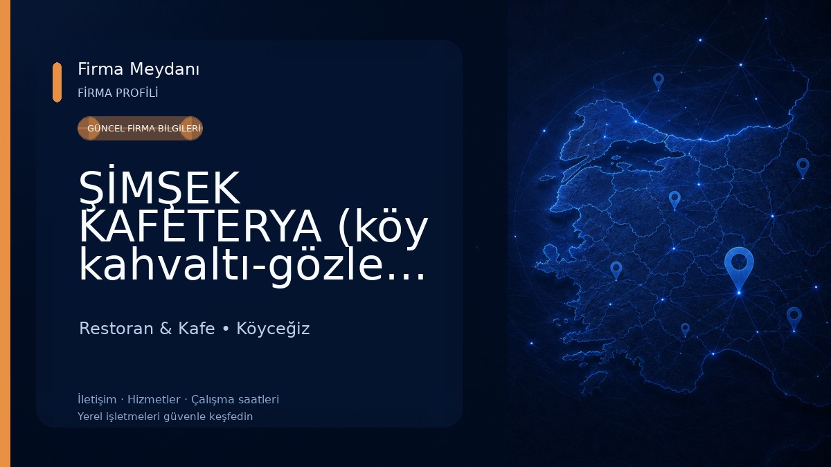 ŞİMŞEK KAFETERYA (köy kahvaltı-gözleme)