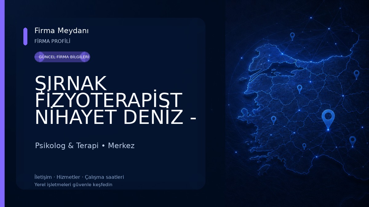 ŞIRNAK FİZYOTERAPİST NİHAYET DENİZ - FİZİK TEDAVİ - PİLATES - BÖLGESEL İNCELME