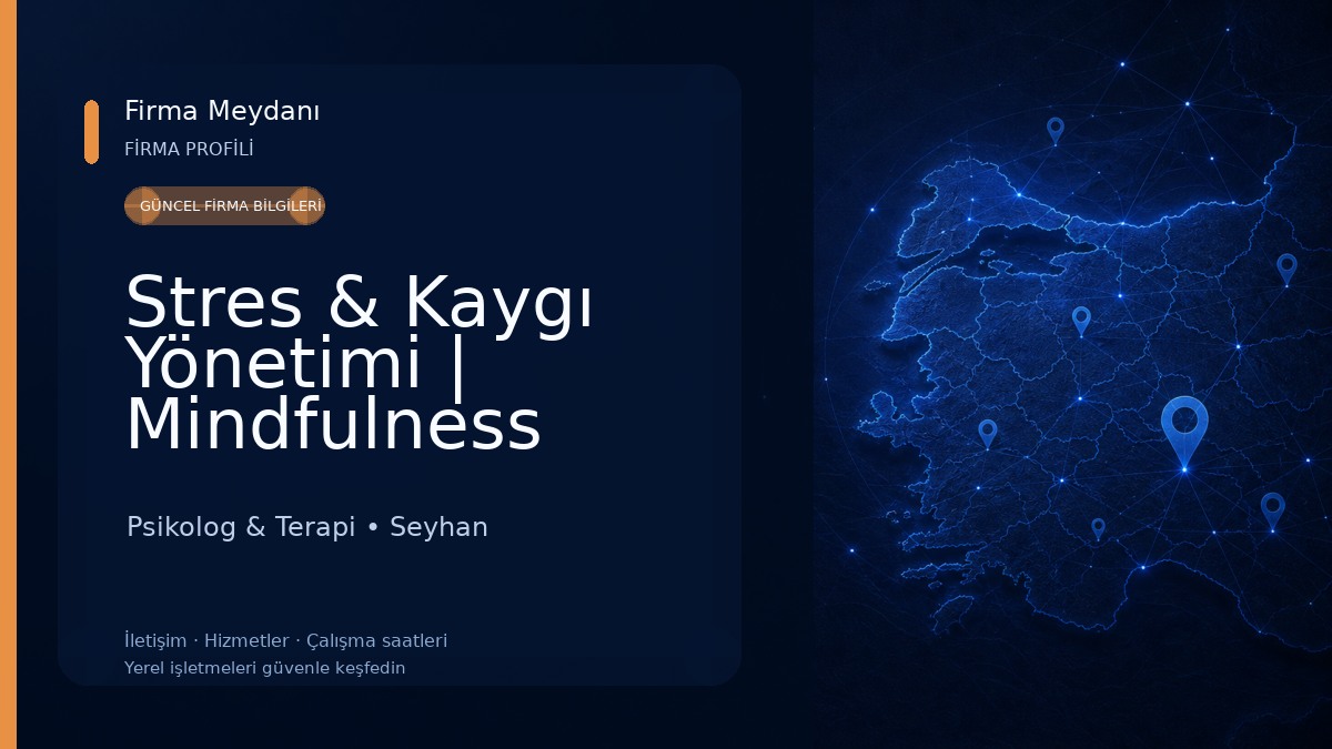Stres & Kaygı Yönetimi | Mindfulness Danışmanlığı –Dikkat Eksikliği Programları - Seda Büyükdeveci Psikolog & Terapi