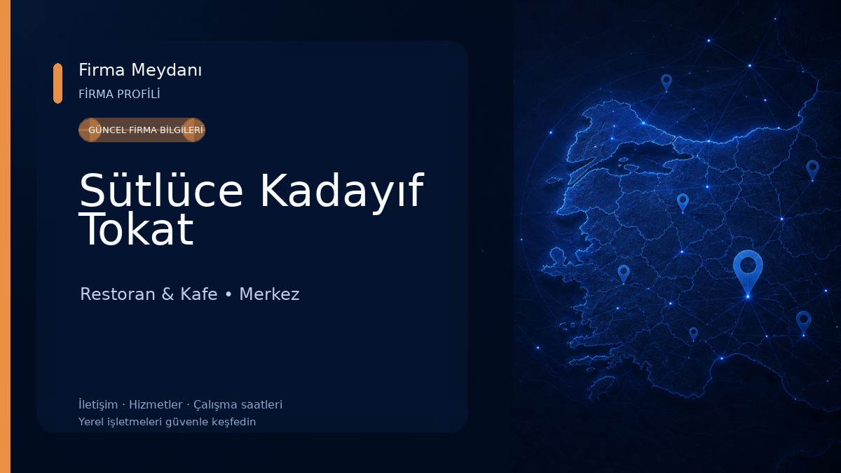 Sütlüce Kadayıf Tokat Restoran & Kafe