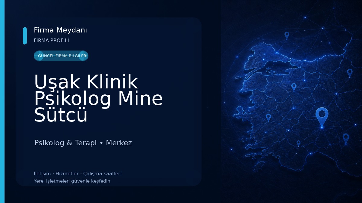 Uşak Klinik Psikolog Mine Sütcü Psikolog & Terapi