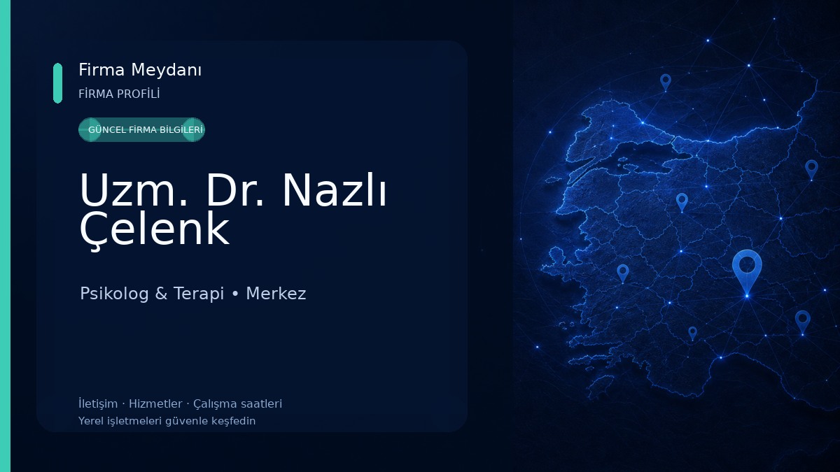 Uzm. Dr. Nazlı Çelenk Psikolog & Terapi
