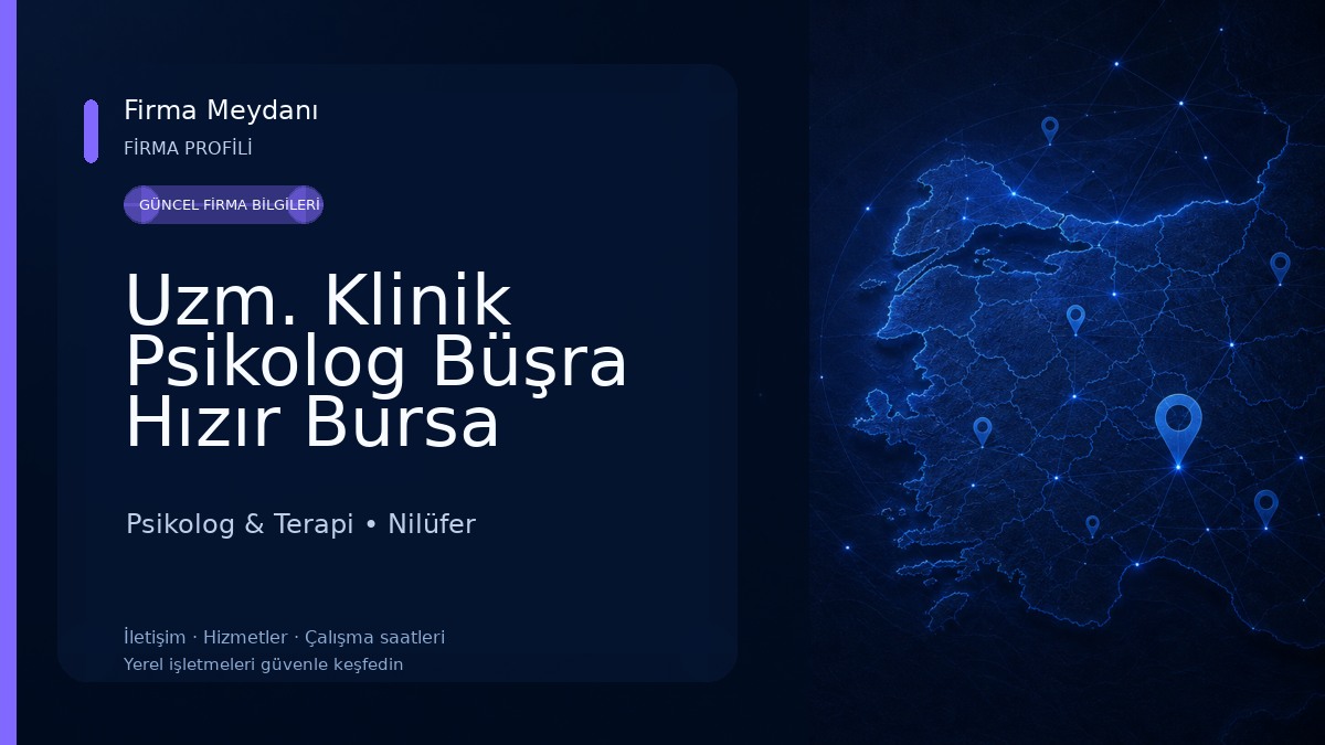 Uzm. Klinik Psikolog Büşra Hızır Bursa Psikolog
