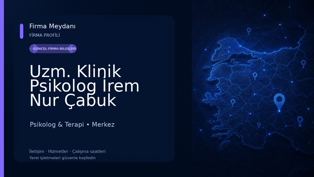 Uzm. Klinik Psikolog İrem Nur Çabuk Psikolog & Terapi