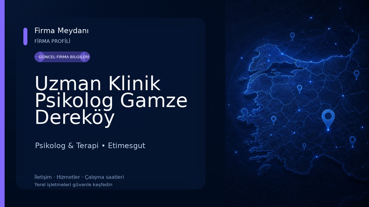 Uzman Klinik Psikolog Gamze Dereköy Danışmanlık Merkezi