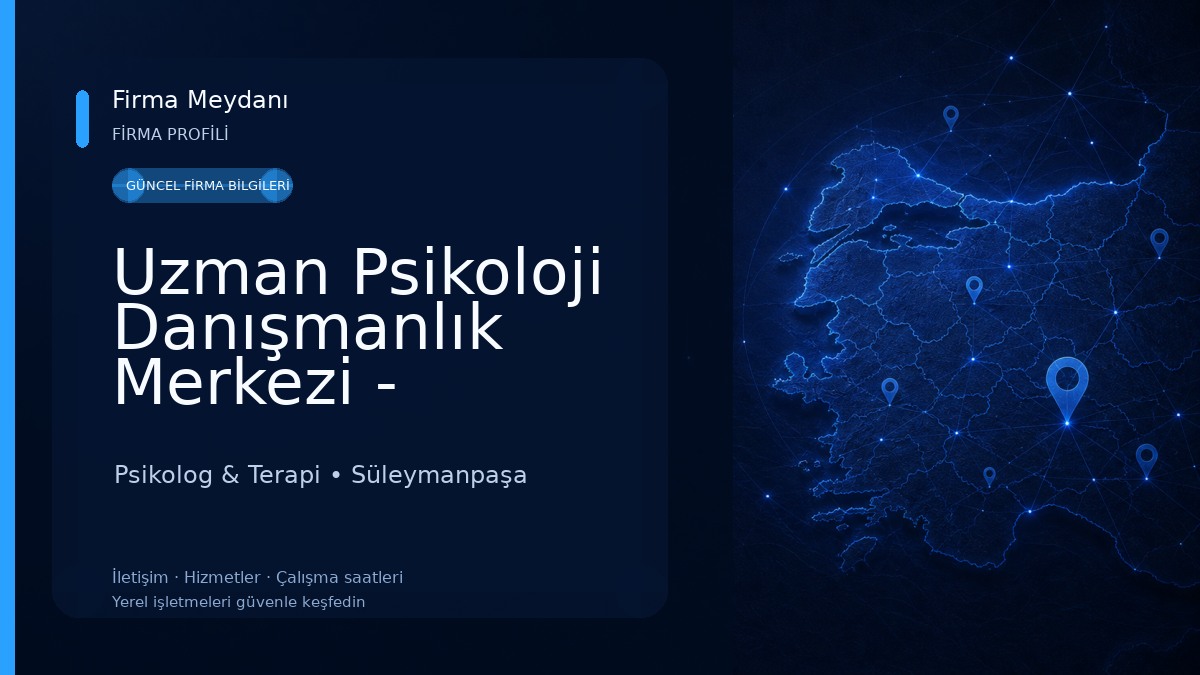 Uzman Psikoloji Danışmanlık Merkezi - Tekirdağ Psikolog & Terapi