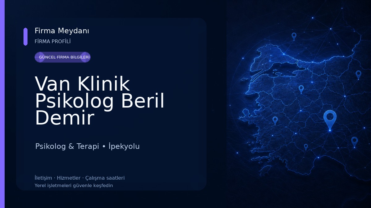 Van Klinik Psikolog Beril Demir Psikolog & Terapi