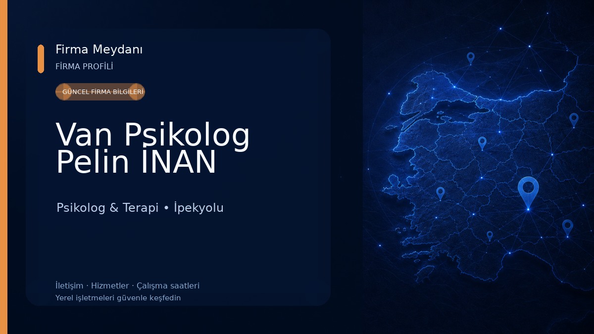 Van Psikolog Pelin İNAN Psikolog & Terapi