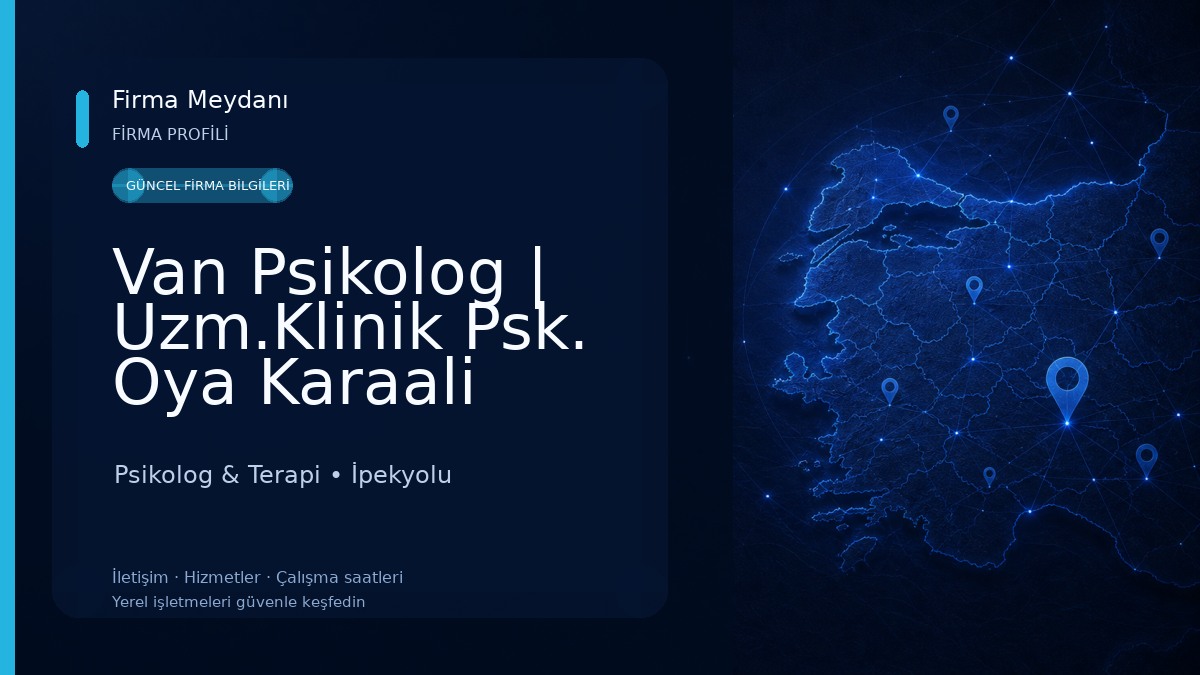 Van Psikolog | Uzm.Klinik Psk. Oya Karaali Aktaş Psikolog & Terapi