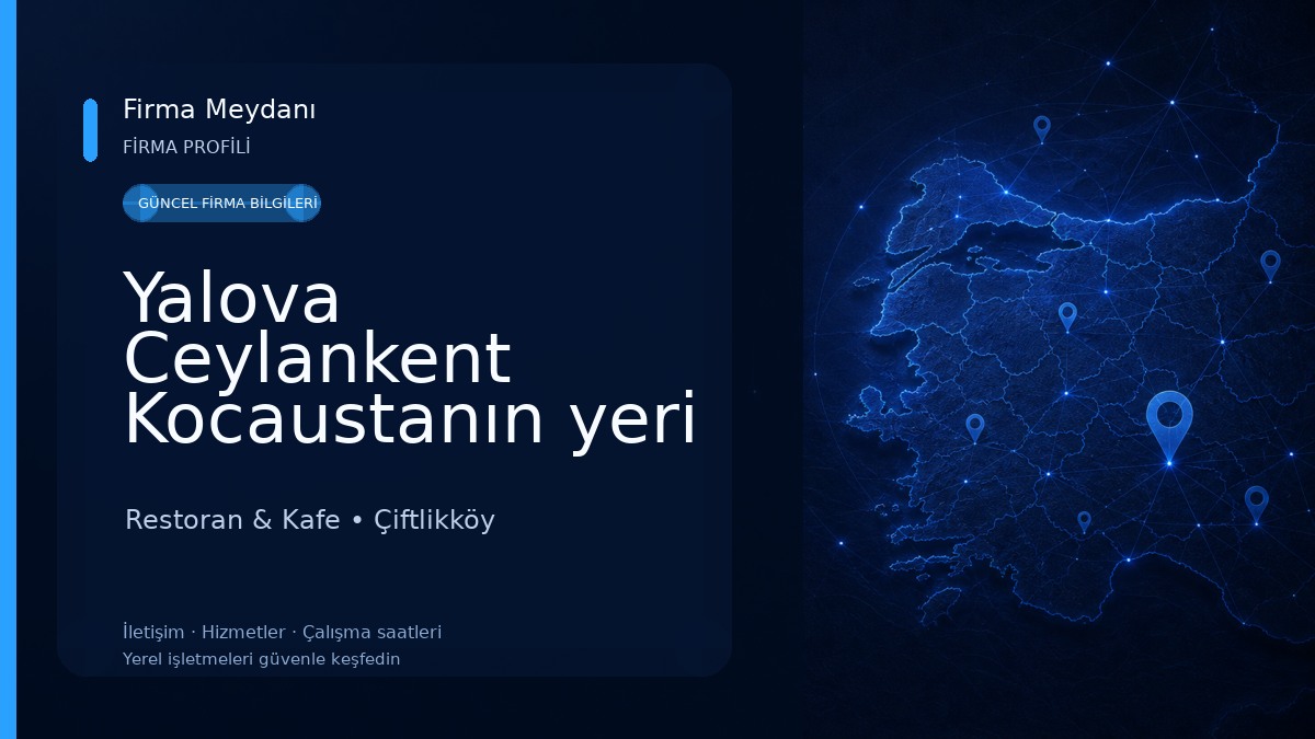Yalova Ceylankent Kocaustanın yeri Cafe Restaurant 