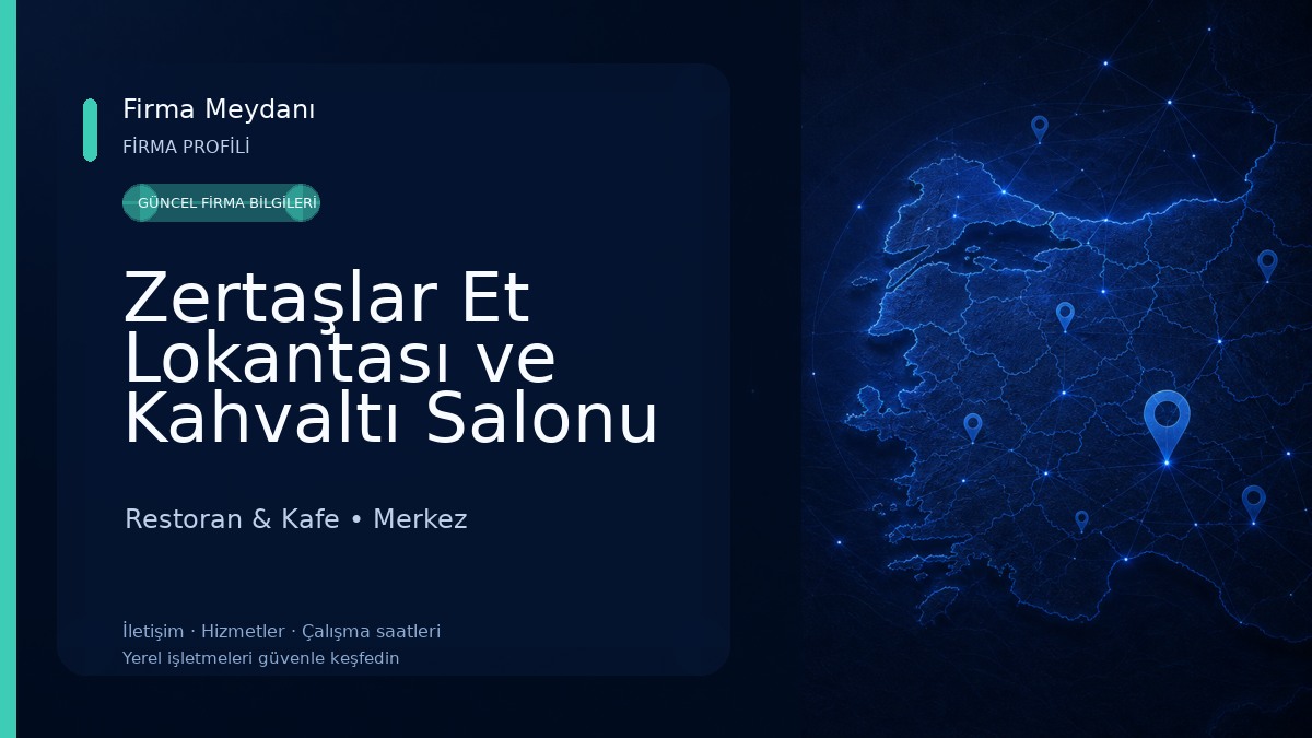 Zertaşlar Et Lokantası ve Kahvaltı Salonu Restoran & Kafe