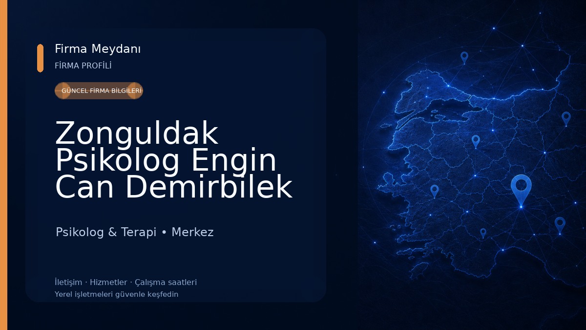 Zonguldak Psikolog Engin Can Demirbilek Psikolog & Terapi